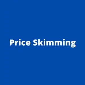 Price Skimming [ Definition, Examples, Advantages & Disadvantages ]