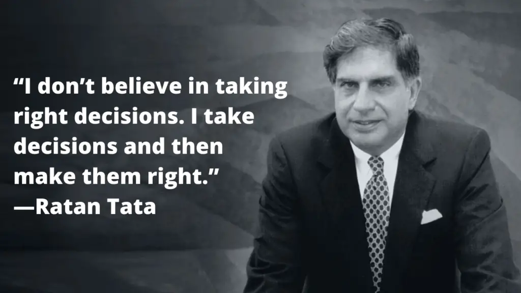 Rata Tata Quote on Decision Making