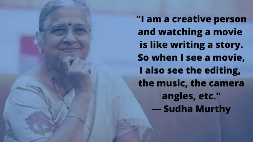 Sudha Murthy Quote on Movies